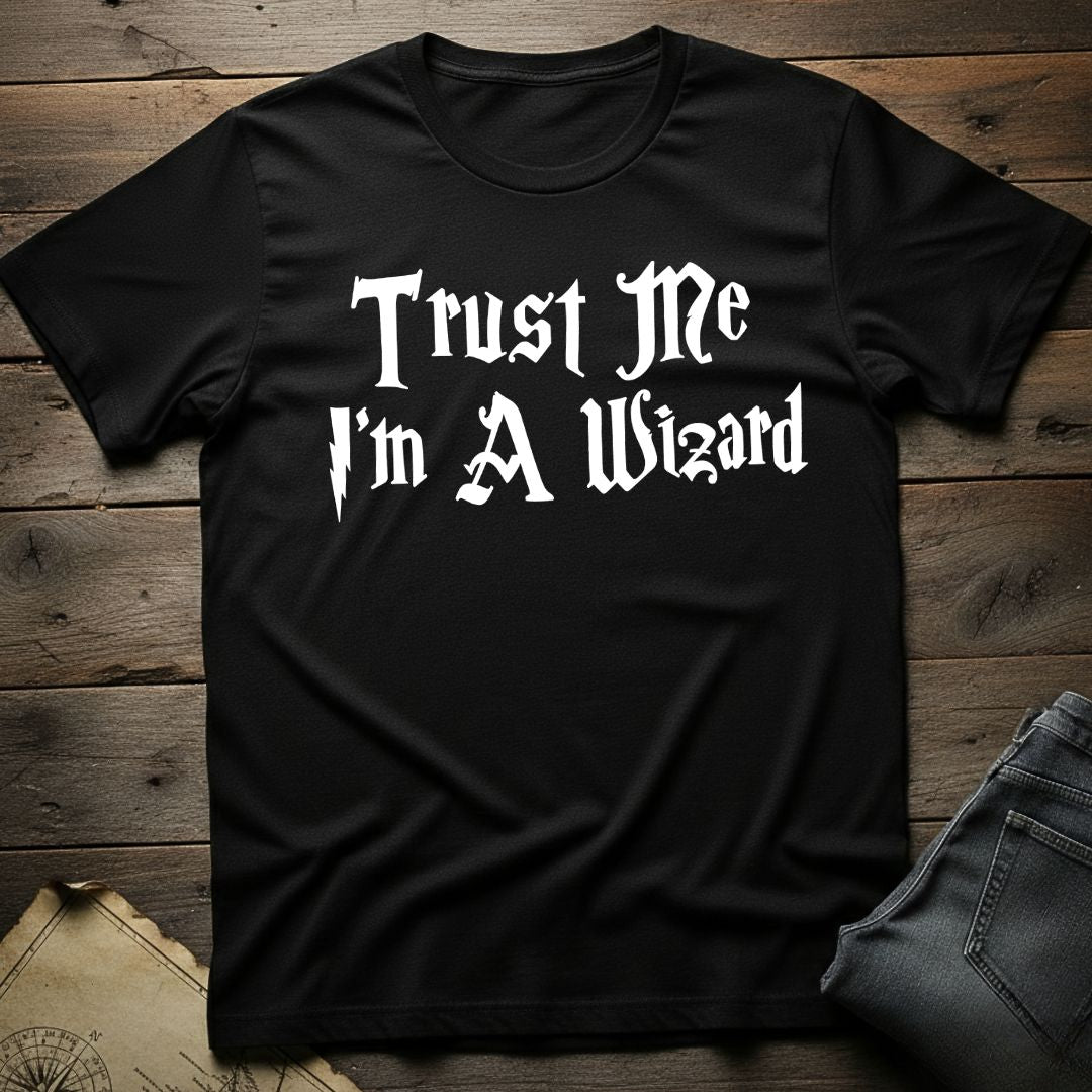 Trust Me I'm A Wizard T-Shirt