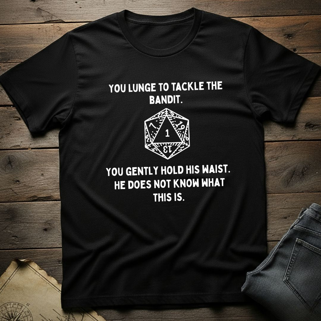 Lunge at the Bandit T-Shirt