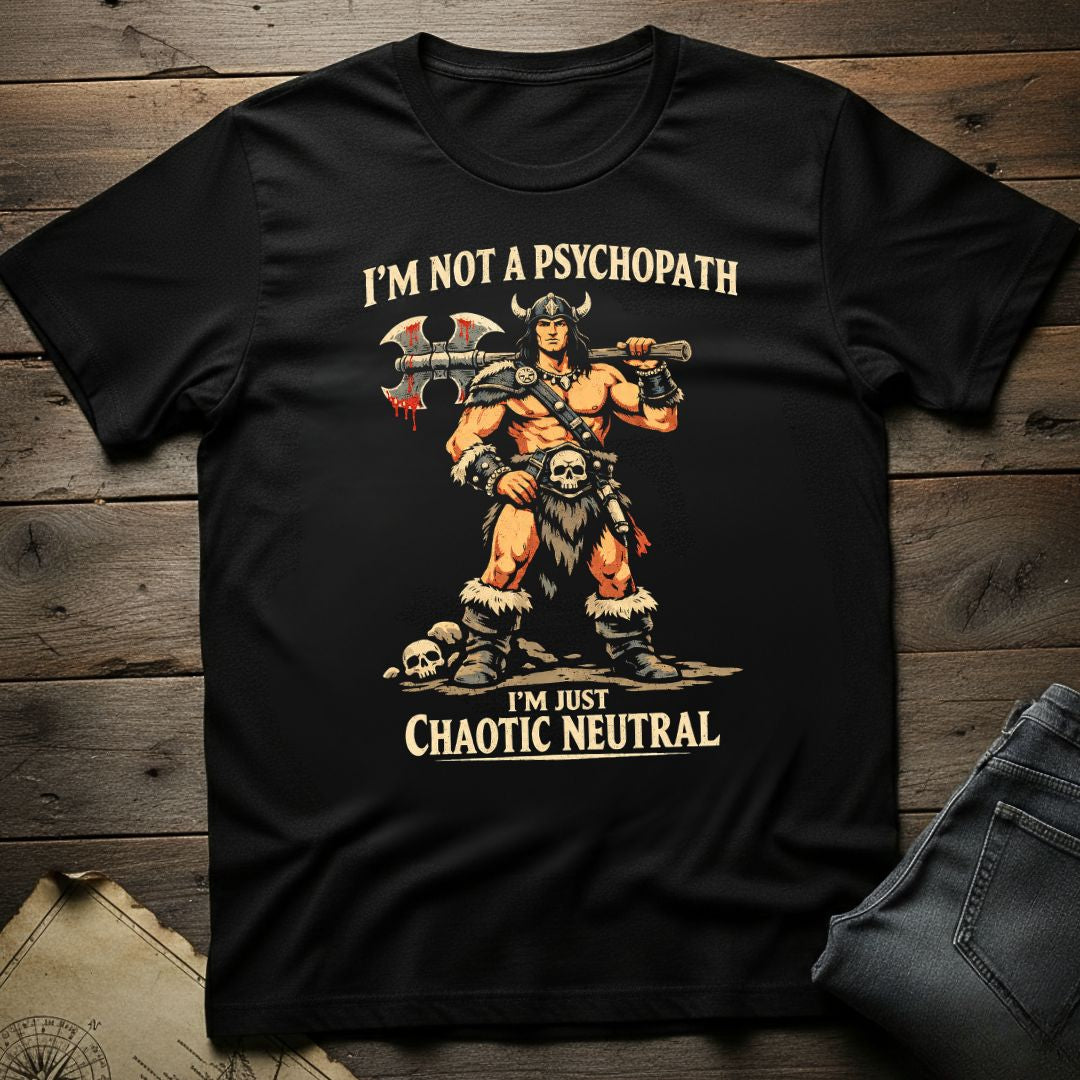 Not A Psycho T-Shirt