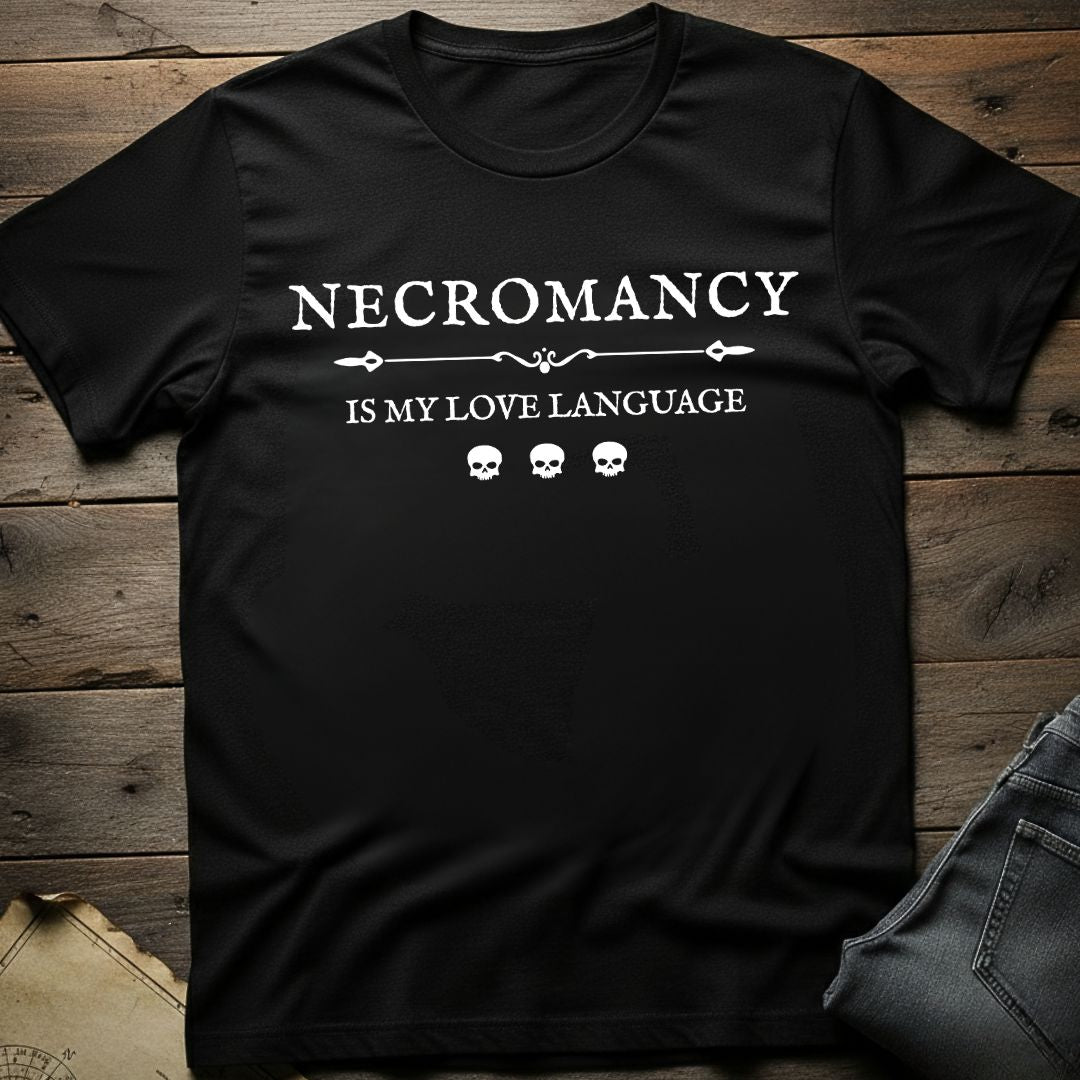 Necromancy Love Language T-Shirt