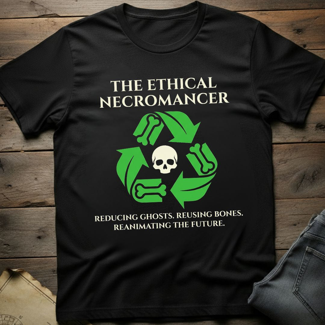 The Ethical Necromancer T-Shirt