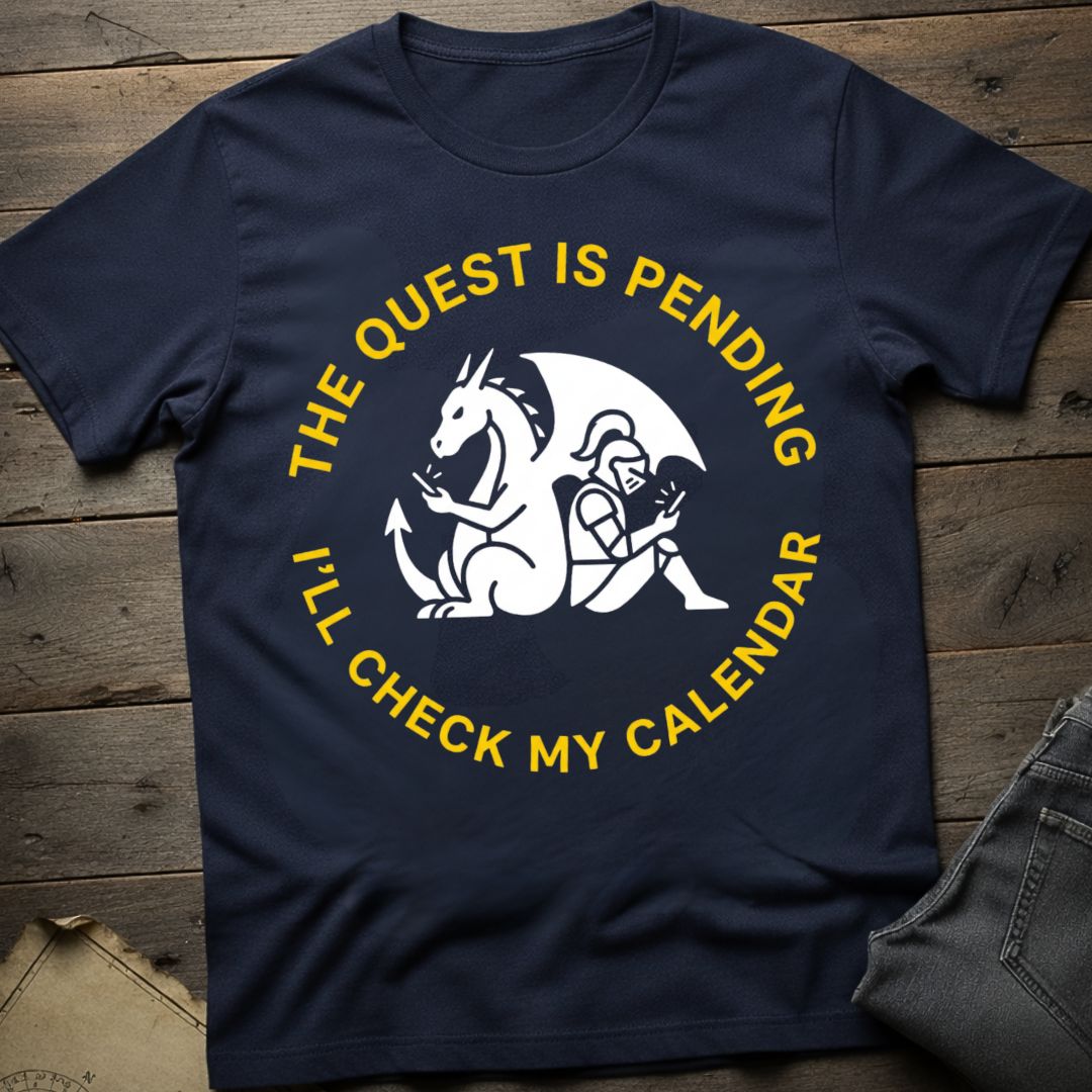 Quest is Pending T-Shirt