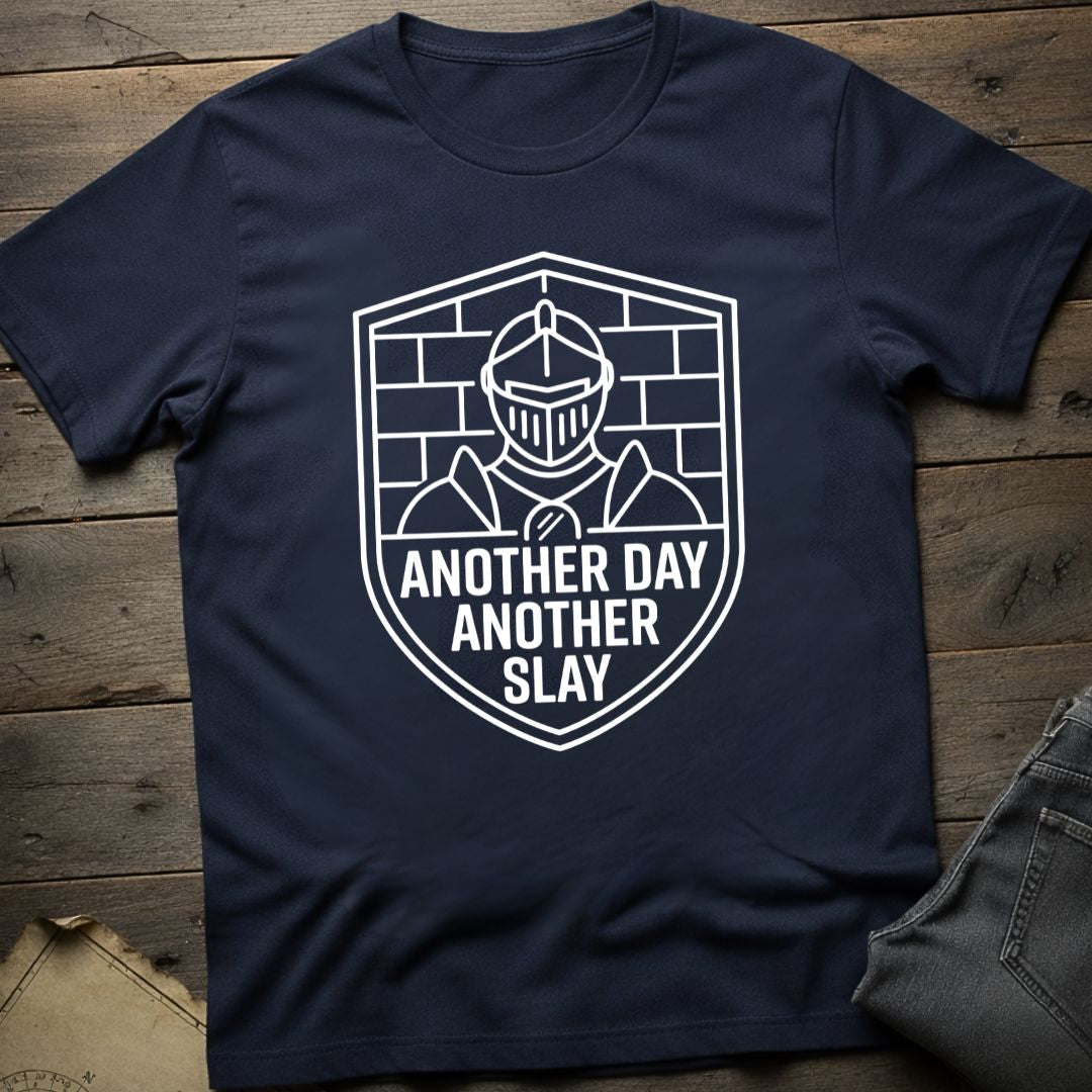 Another Day Another Slay T-Shirt