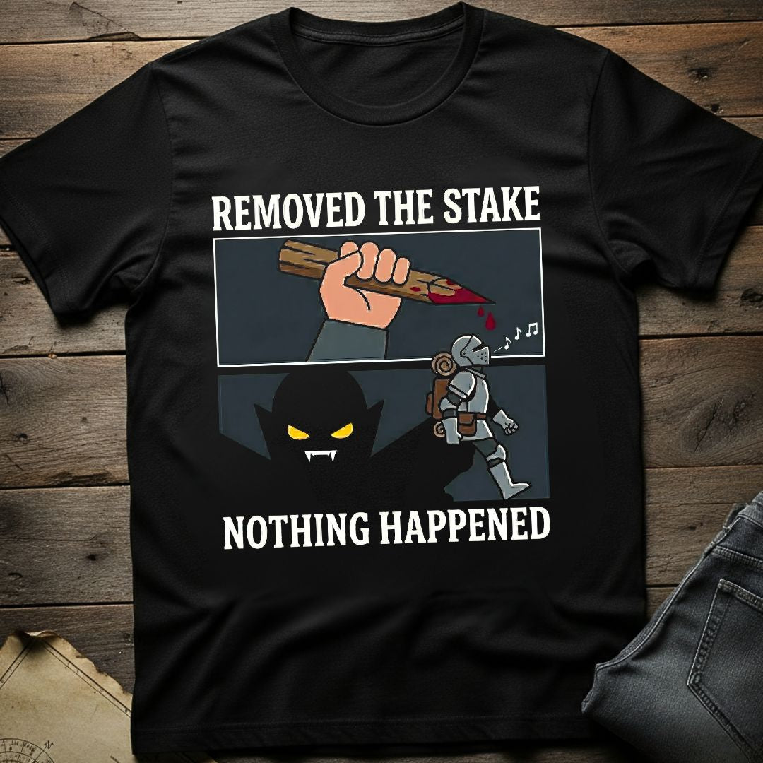 Removed The Stake T-Shirt