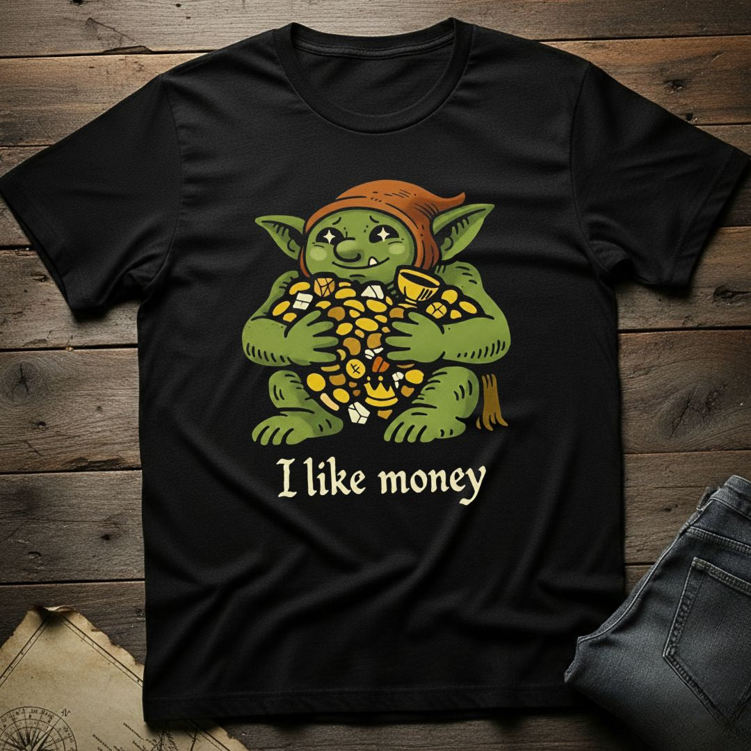 I like money T-Shirt