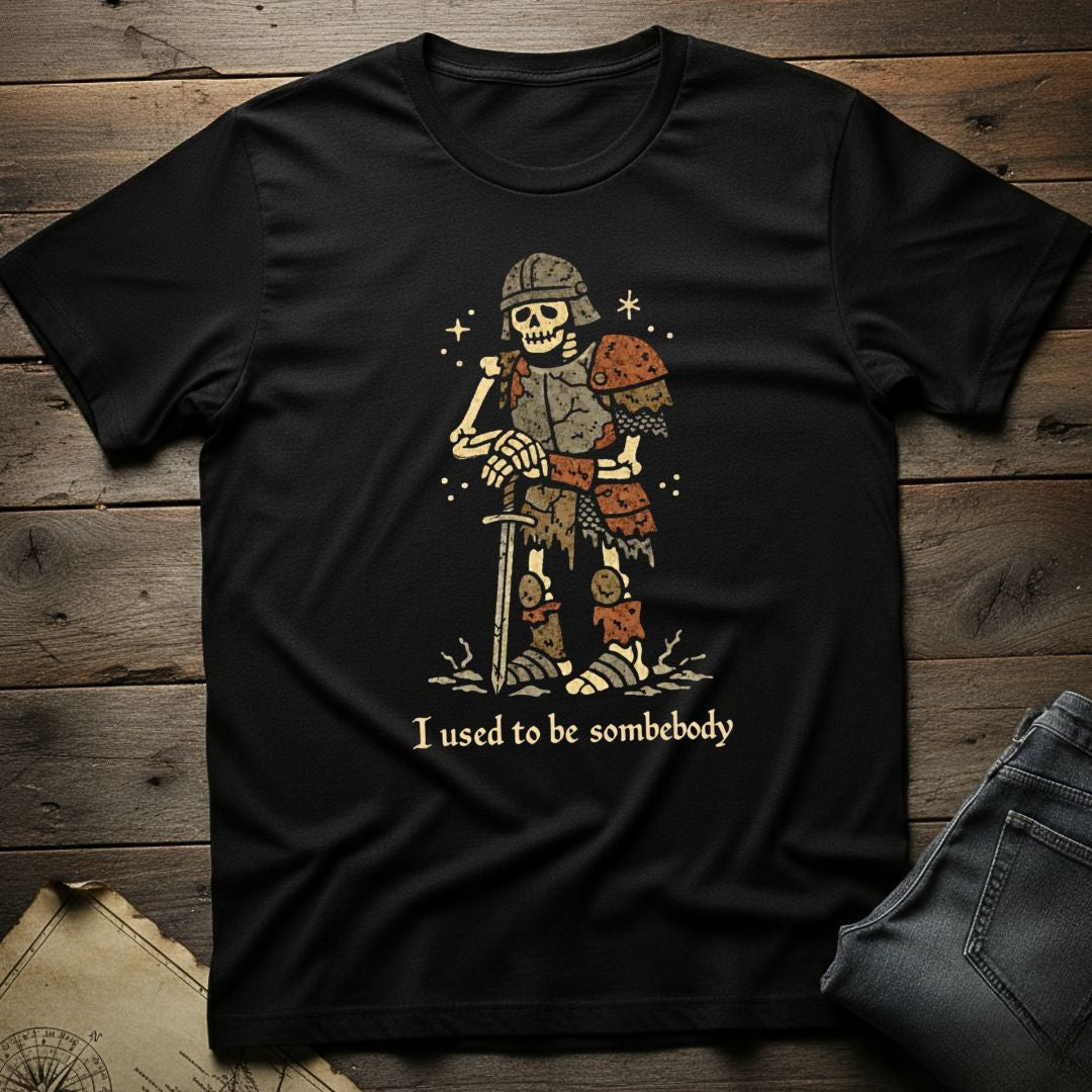 I used to be somebody T-Shirt