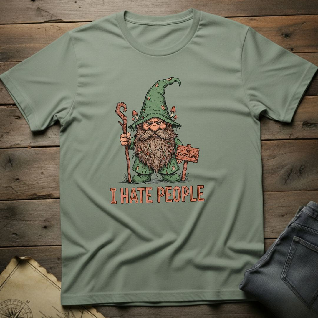 I Hate People T-Shirt