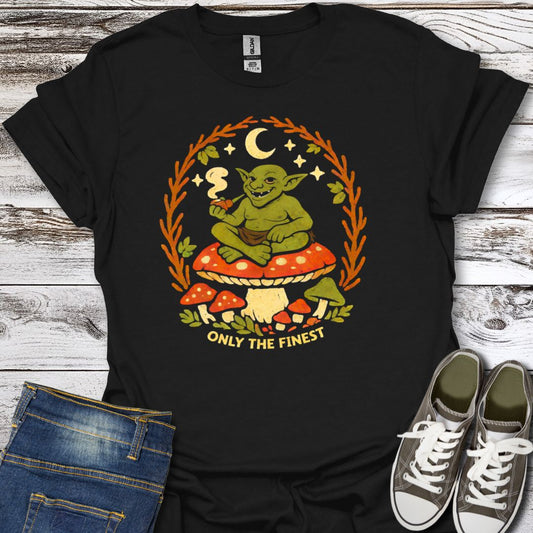 Only The Finest  T-Shirt