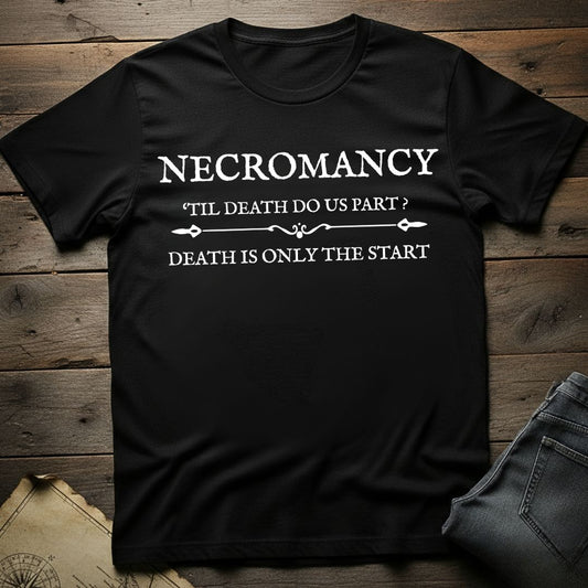 Death is only the start T-Shirt