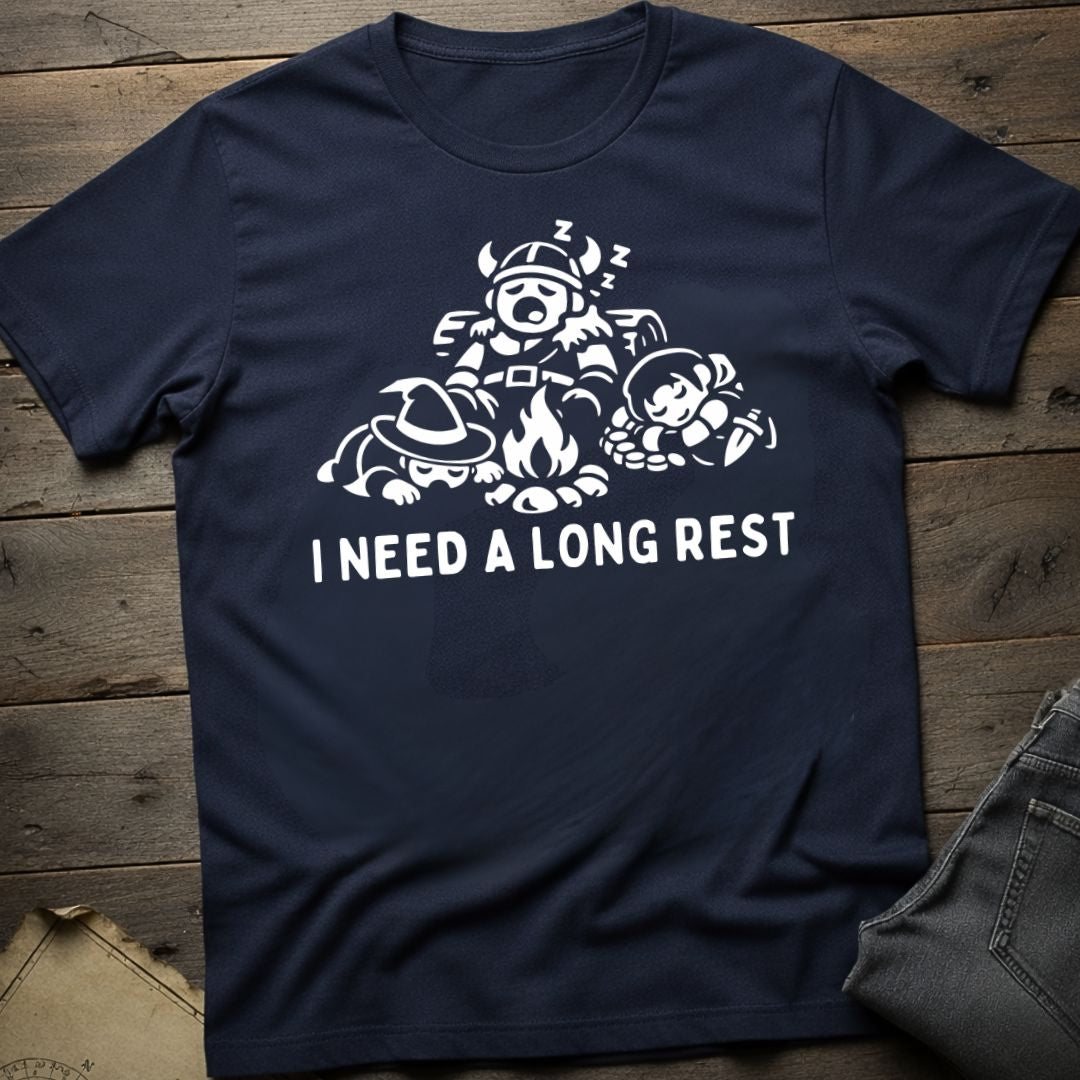 I Need A Long Rest T-Shirt