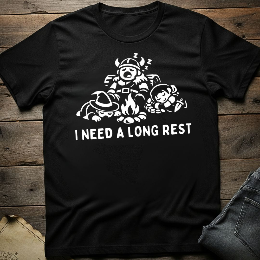 I Need A Long Rest T-Shirt