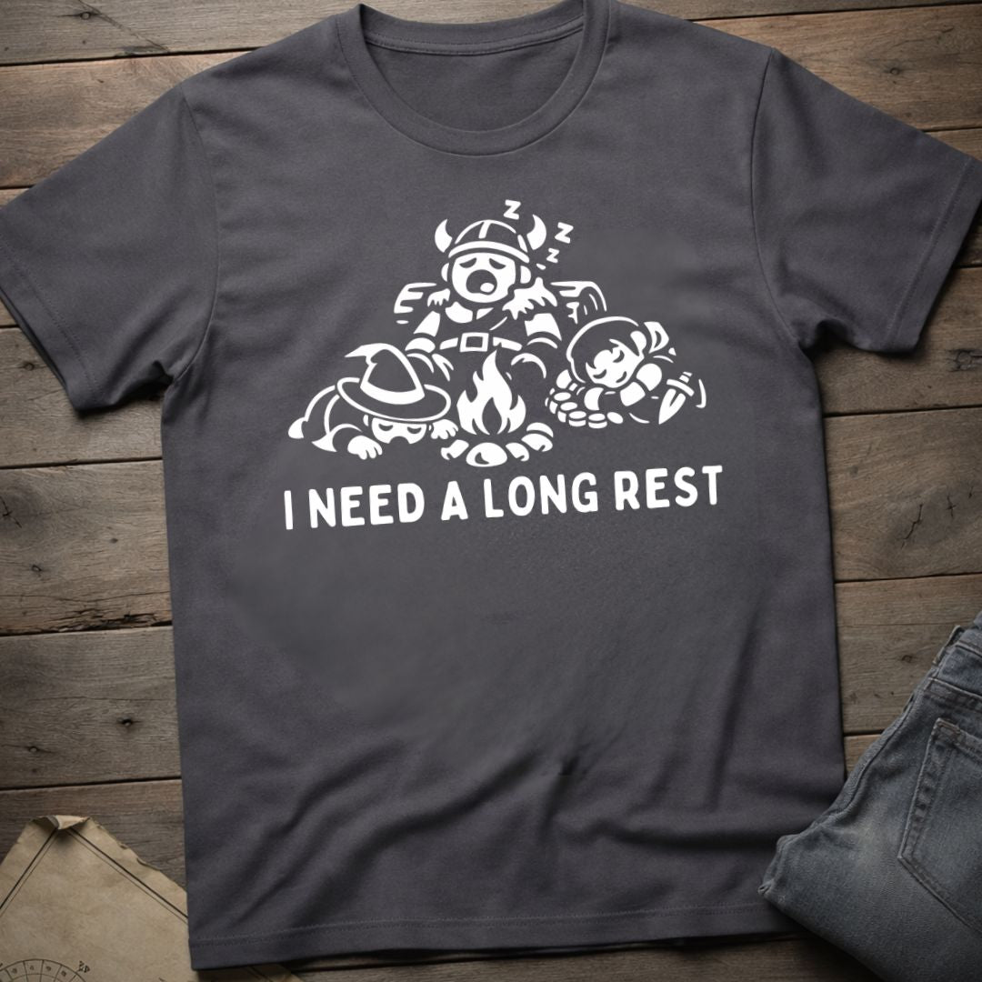 I Need A Long Rest T-Shirt