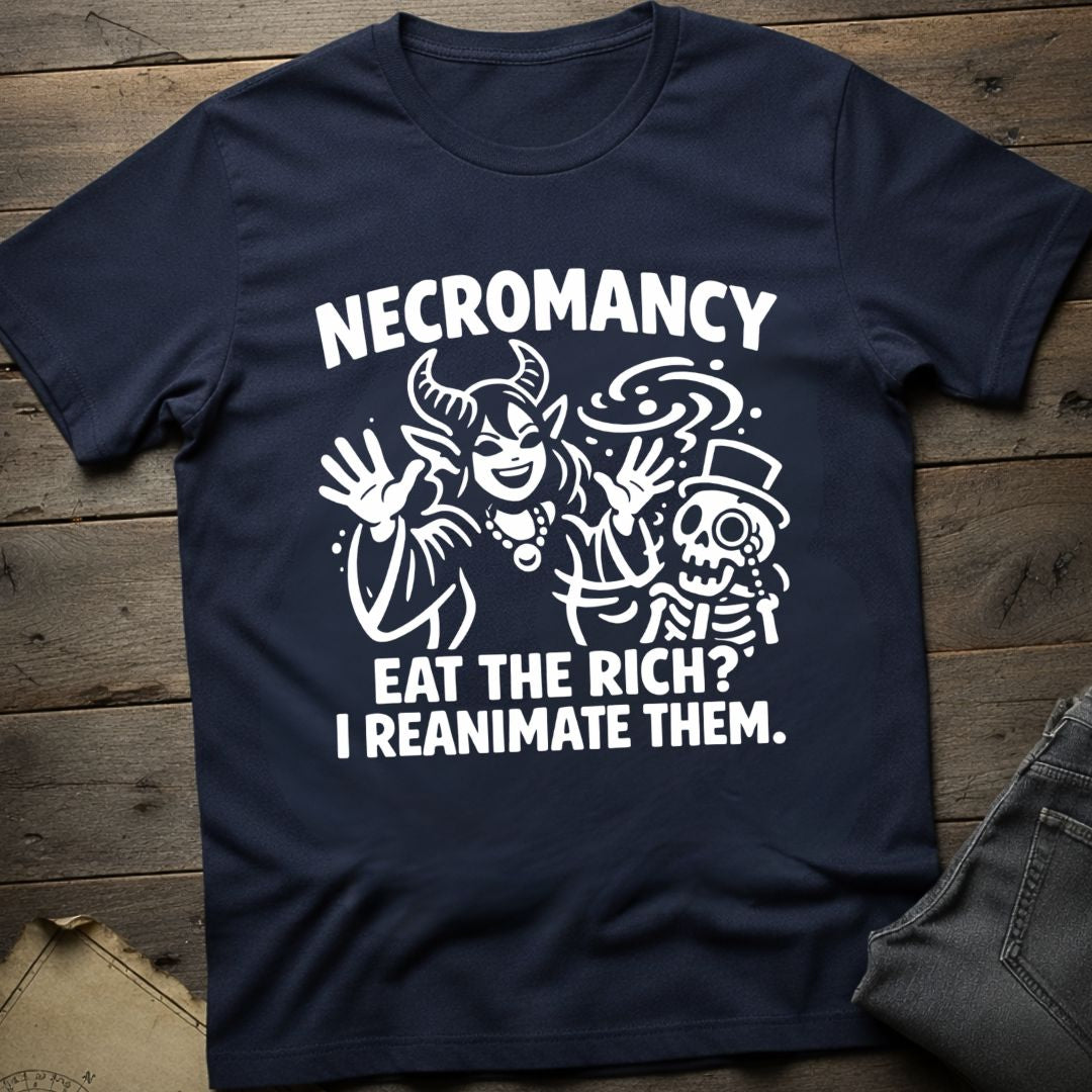 Reanimate the Rich T-Shirt