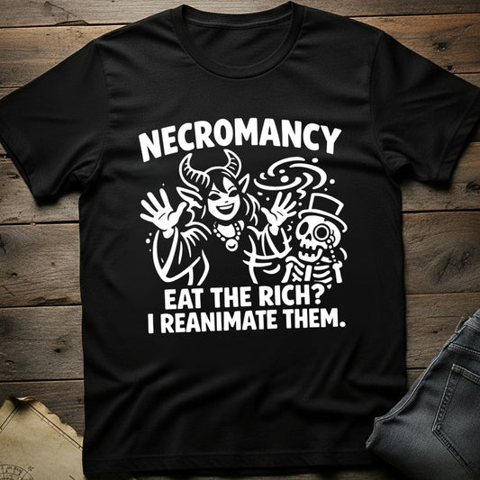 Reanimate the Rich T-Shirt