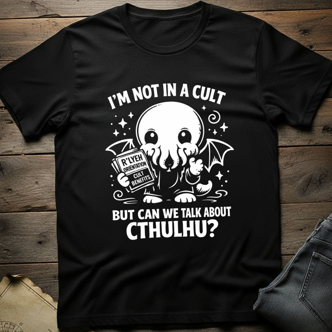 Can We Talk About Cthulhu T-Shirt