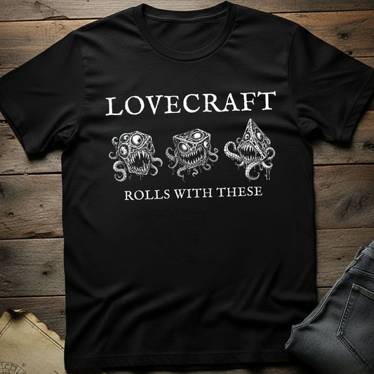 Lovecraft Rolls With These T-Shirt
