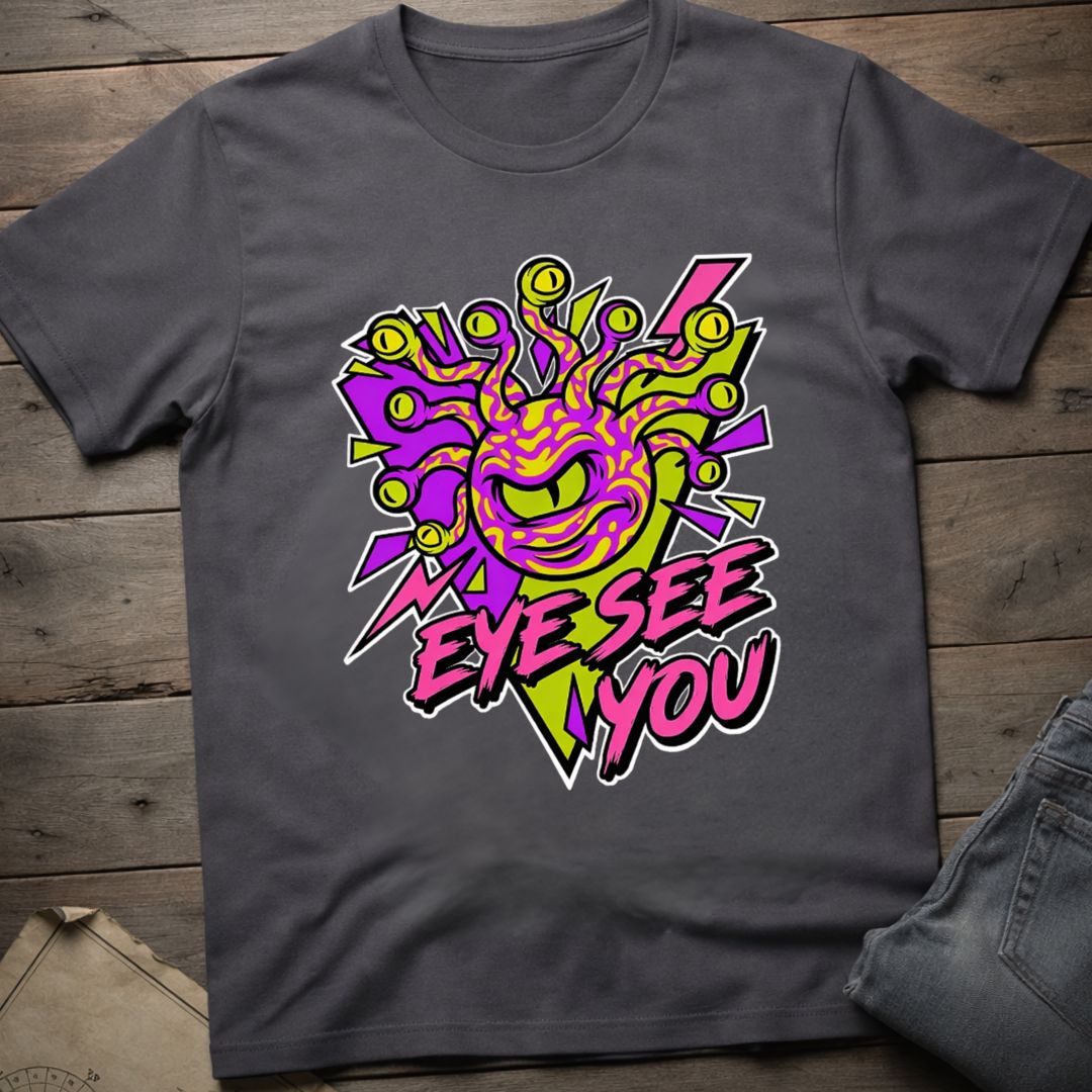Eye See You T-Shirt