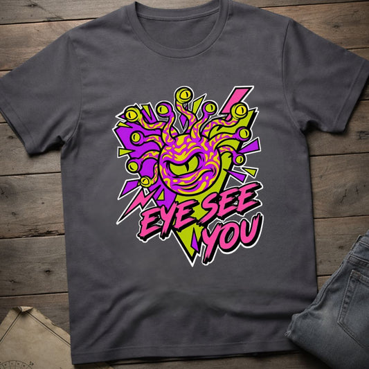 Eye See You T-Shirt