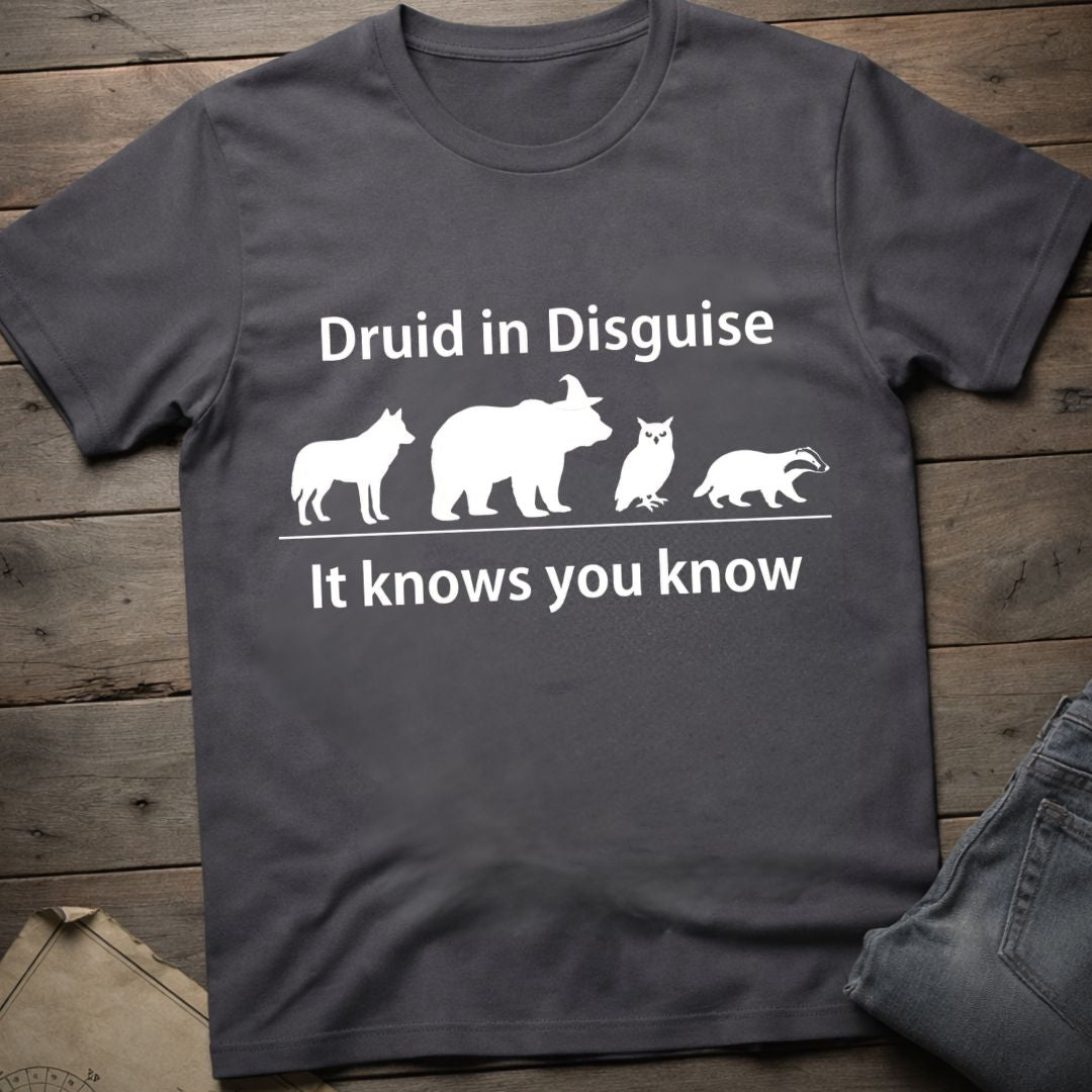 Druid in Disguise T-Shirt