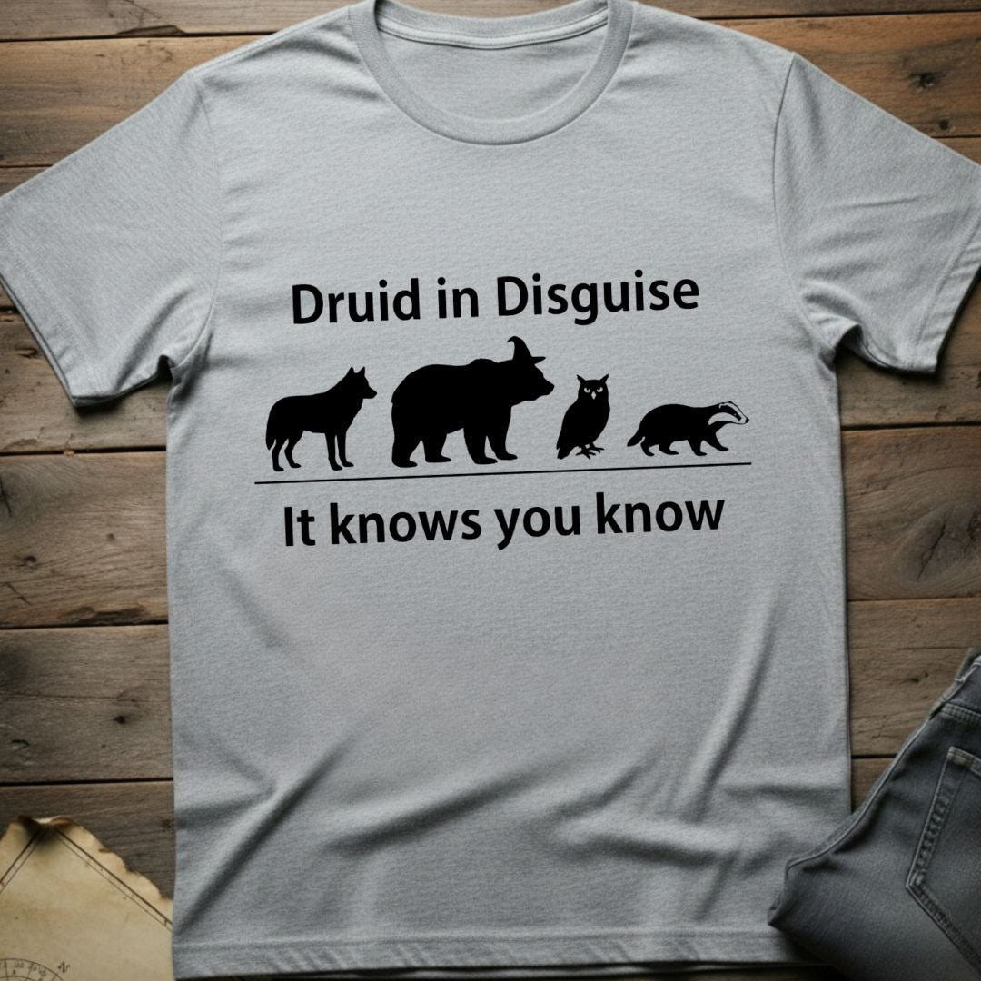 Druid in Disguise T-Shirt
