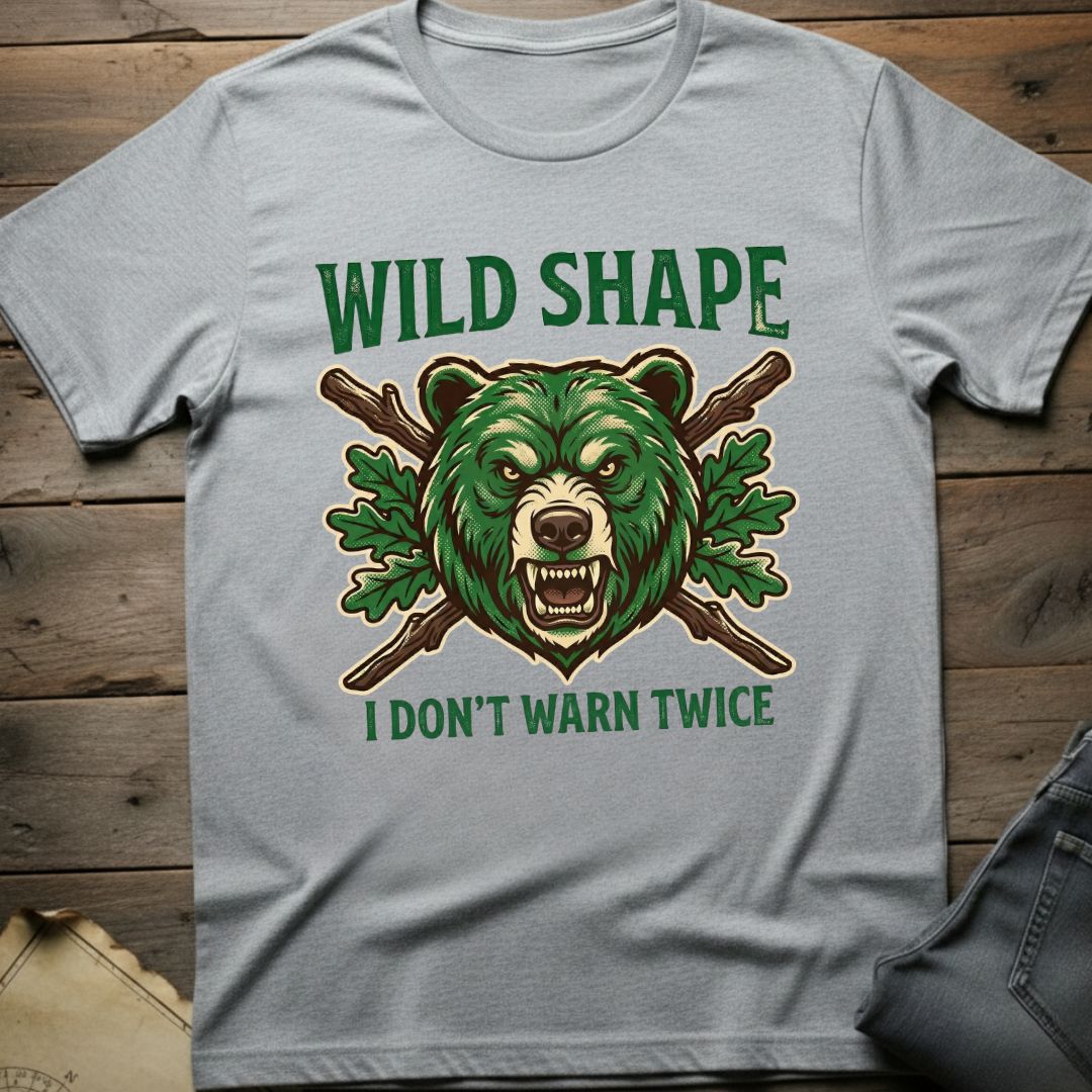 I Don't Warn Twice T-Shirt