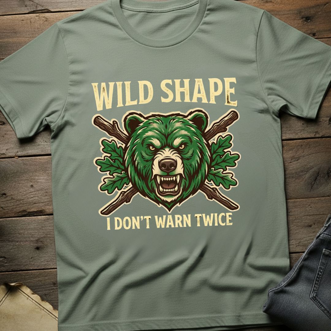 I Don't Warn Twice T-Shirt