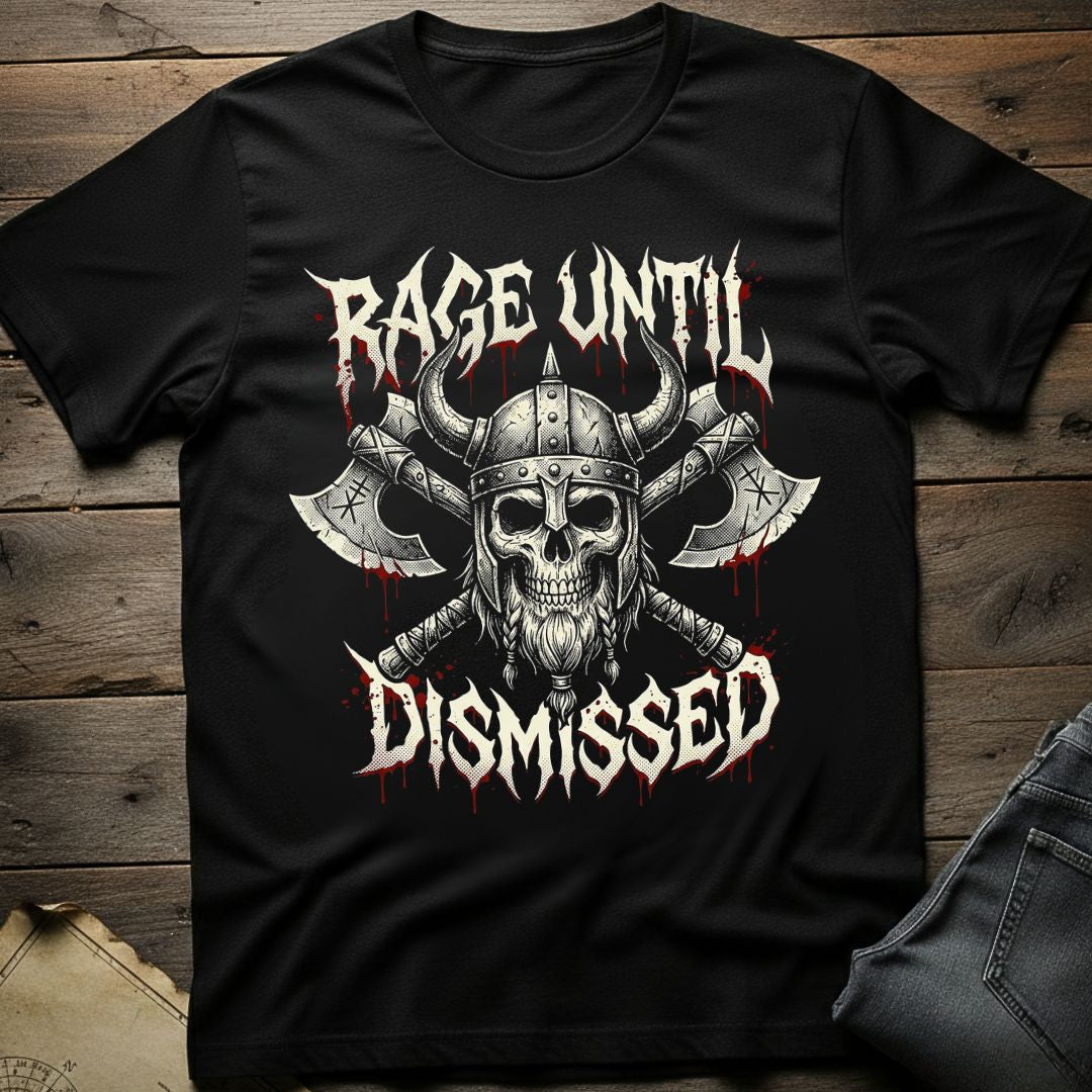 Rage Until  T-Shirt