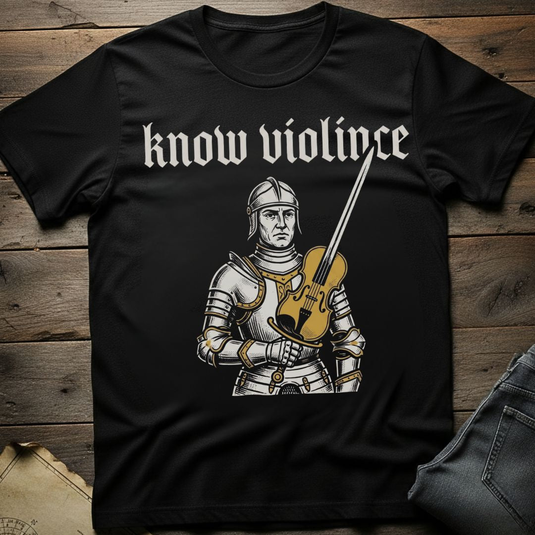 Know Violince T-Shirt