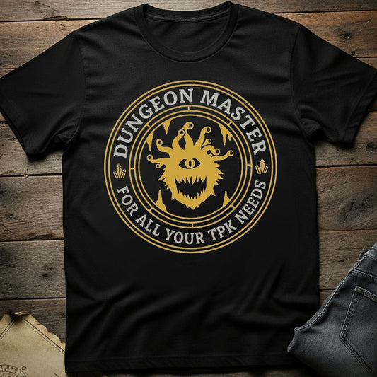 For Your TPK Needs T-Shirt