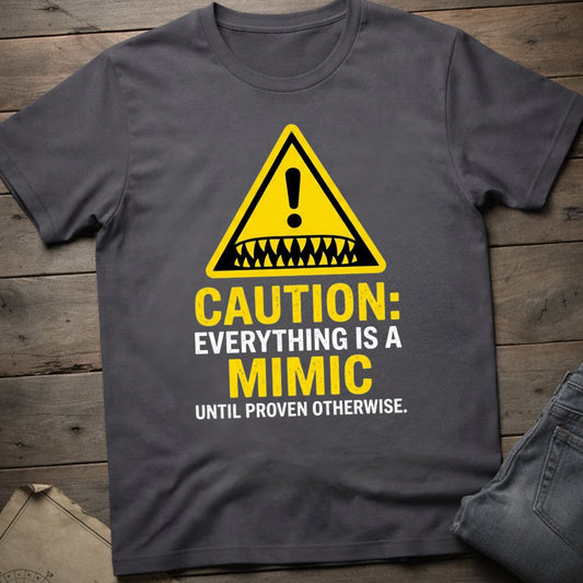 Everthing is a Mimic T-Shirt