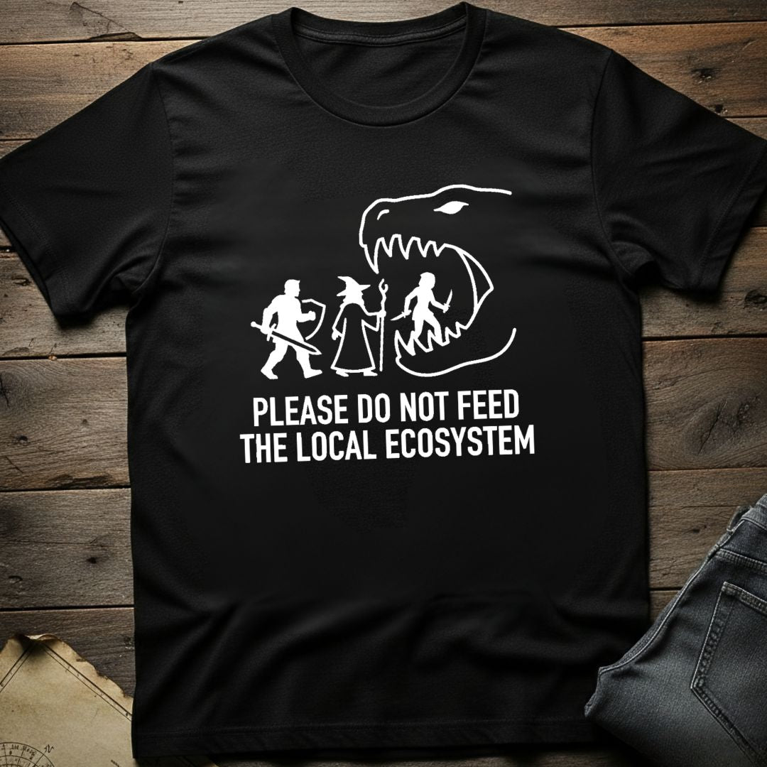 Do Not Feed T-Shirt