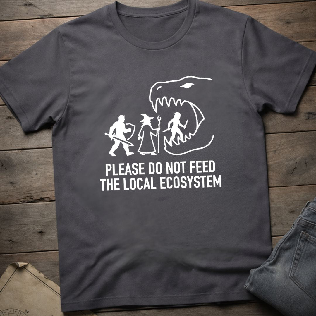Do Not Feed T-Shirt