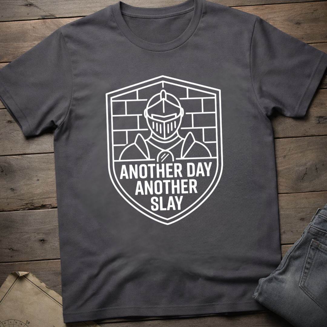 Another Day Another Slay T-Shirt