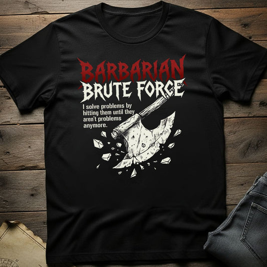 Barbarian Brute Force T-Shirt