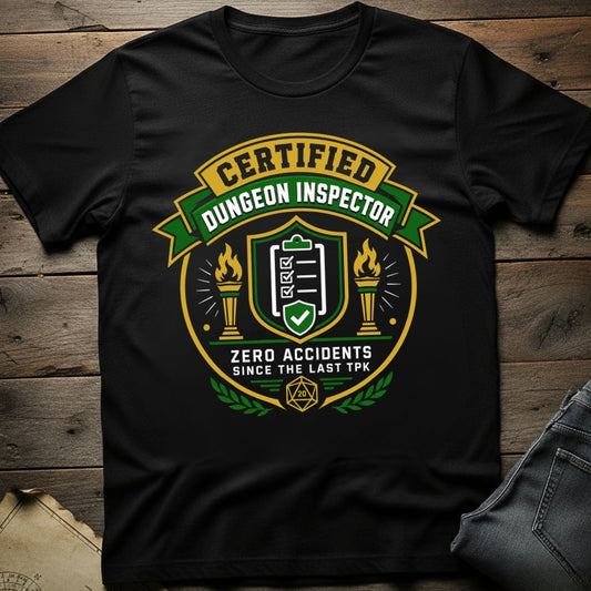 Certified Dungeon Inspector T-Shirt