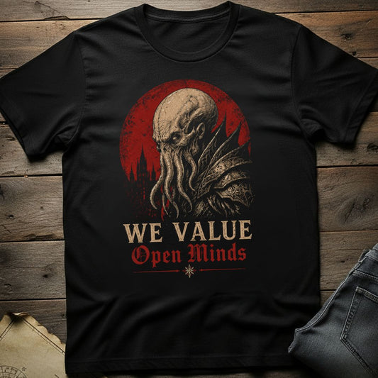 We Value Open Minds T-Shirt