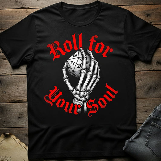 Roll for Your Soul T-Shirt