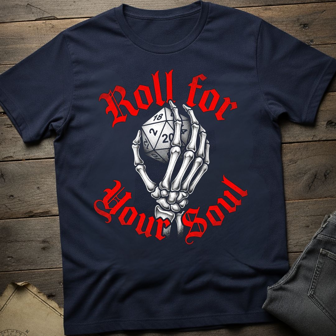 Roll for Your Soul T-Shirt