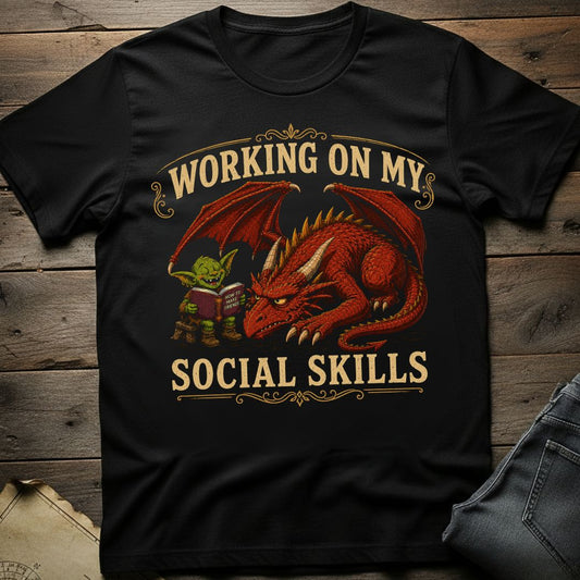 Working On My Social Skills T-Shirt