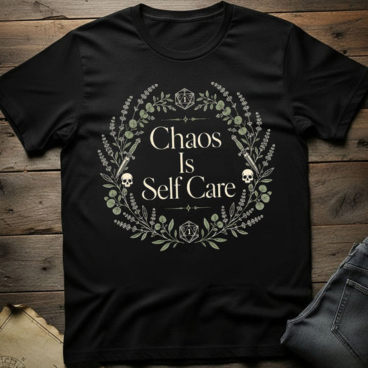 Chaos is Self Care T-Shirt