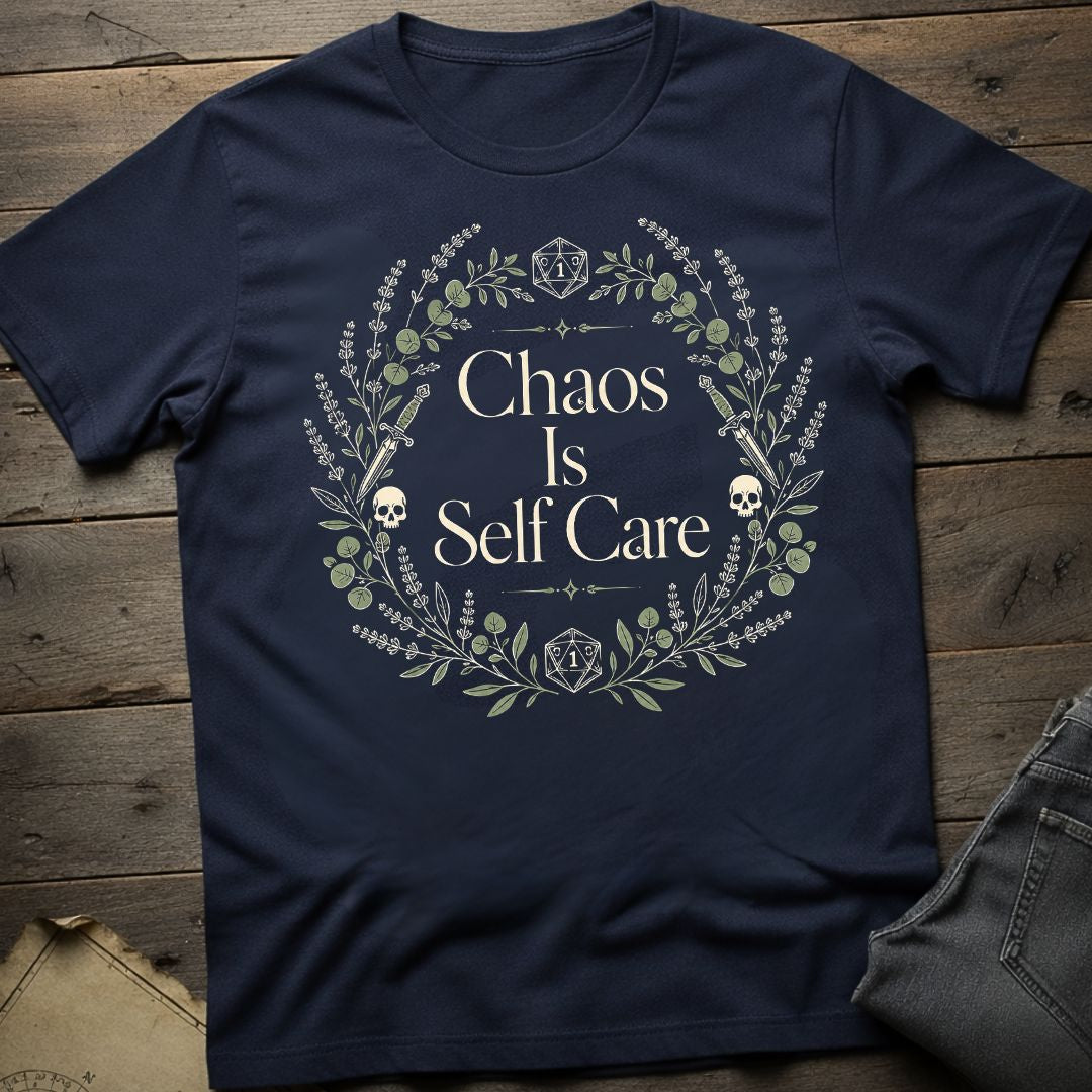 Chaos is Self Care T-Shirt