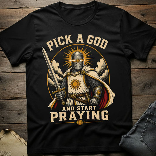 Pick A God T-Shirt