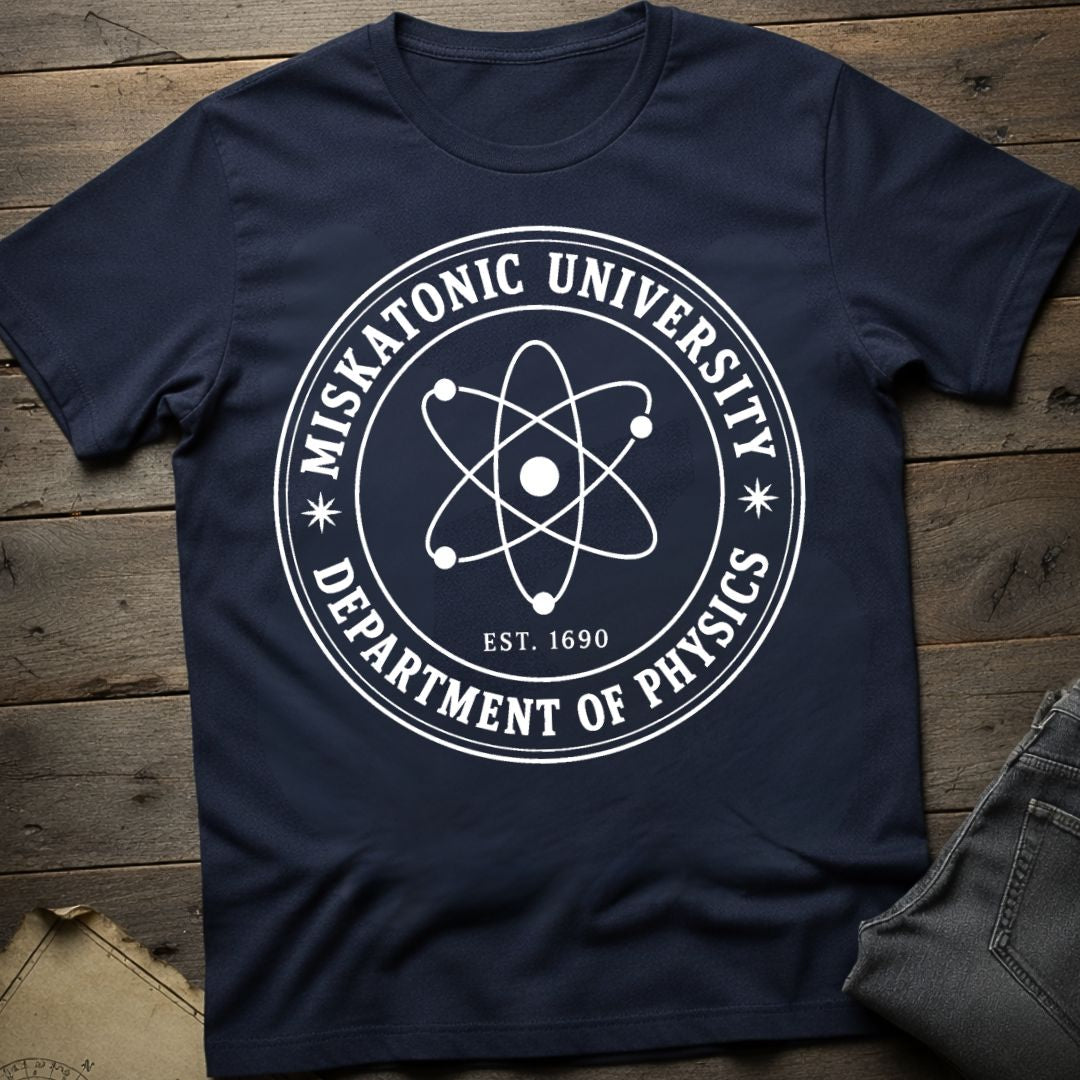Miskatonic Dept of Physics T-Shirt