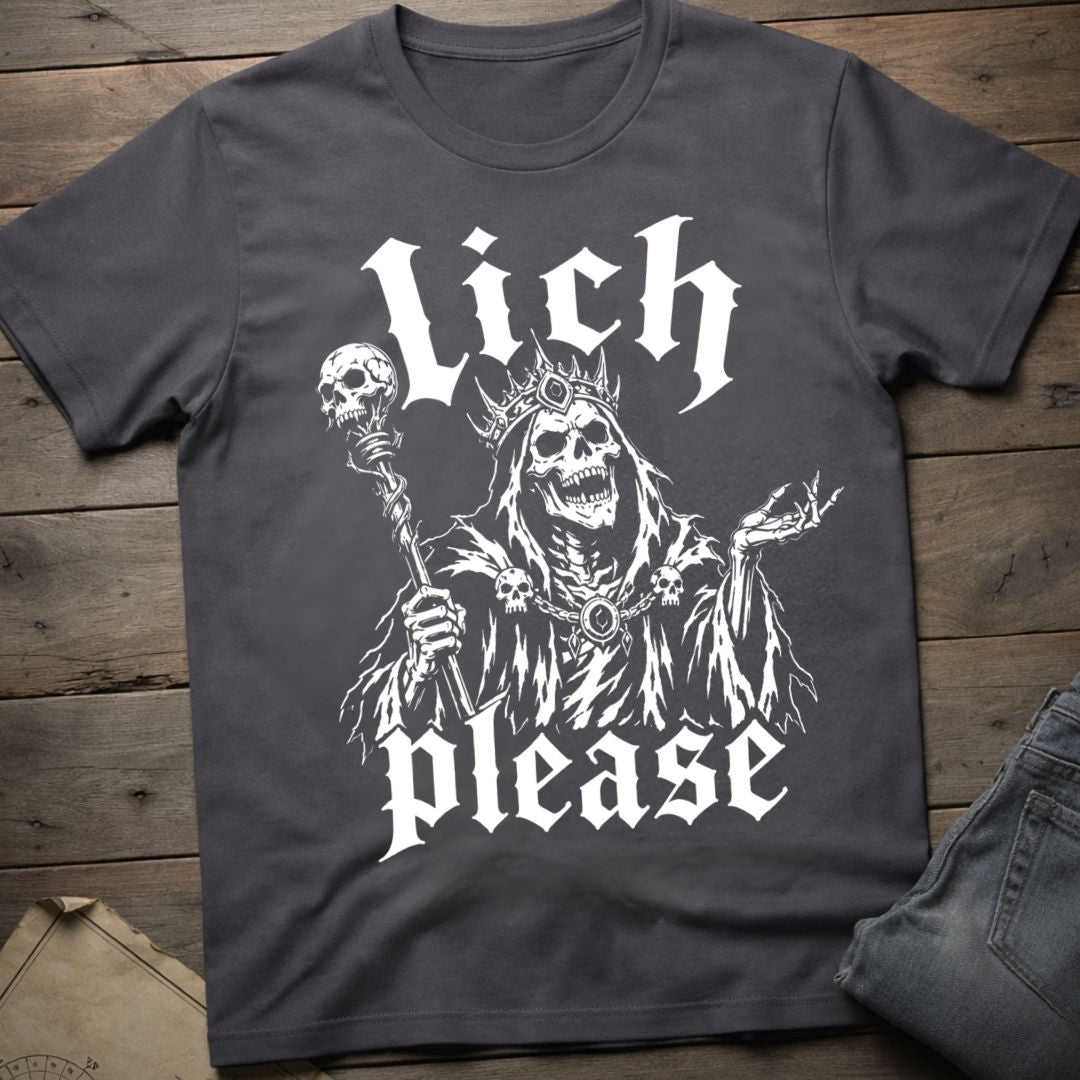 Lich Please T-Shirt