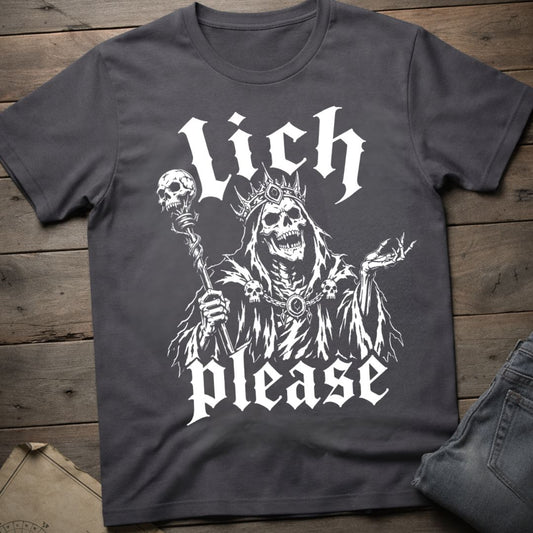 Lich Please T-Shirt