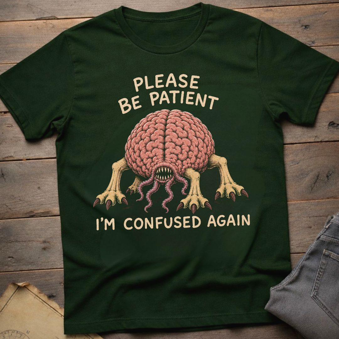 I'm Confused Again T-Shirt