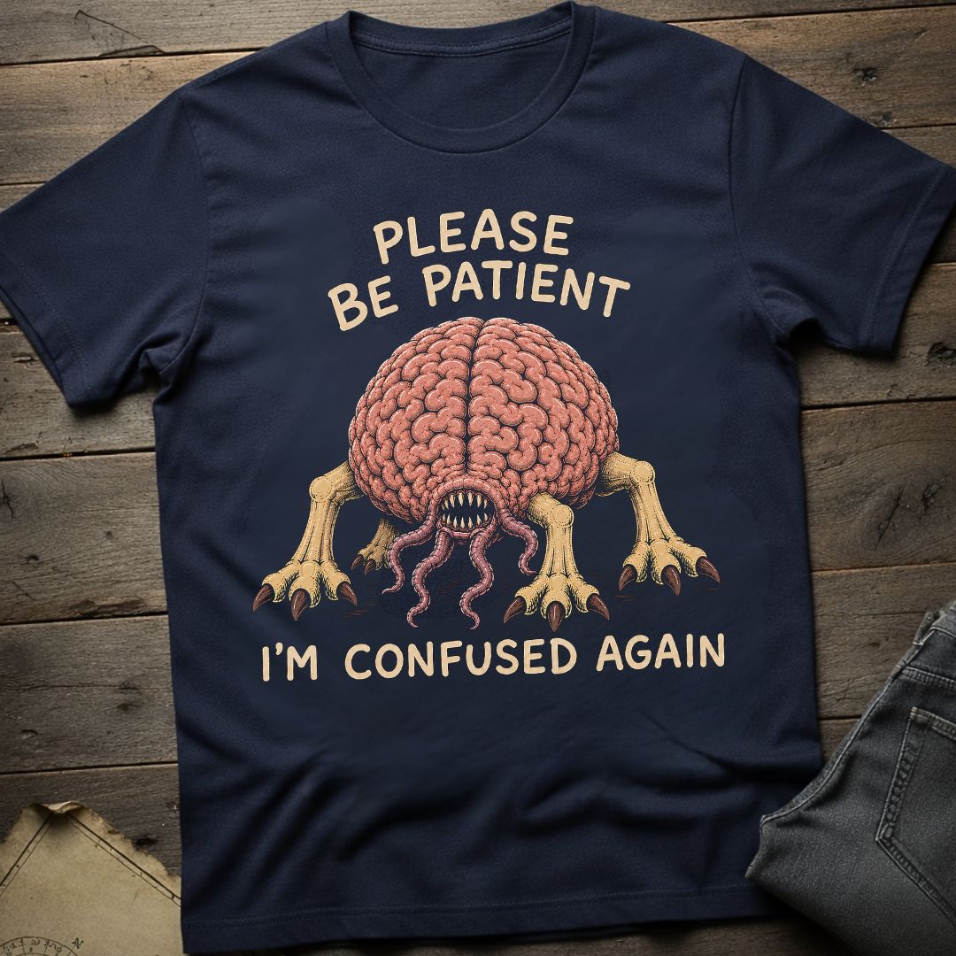 I'm Confused Again T-Shirt