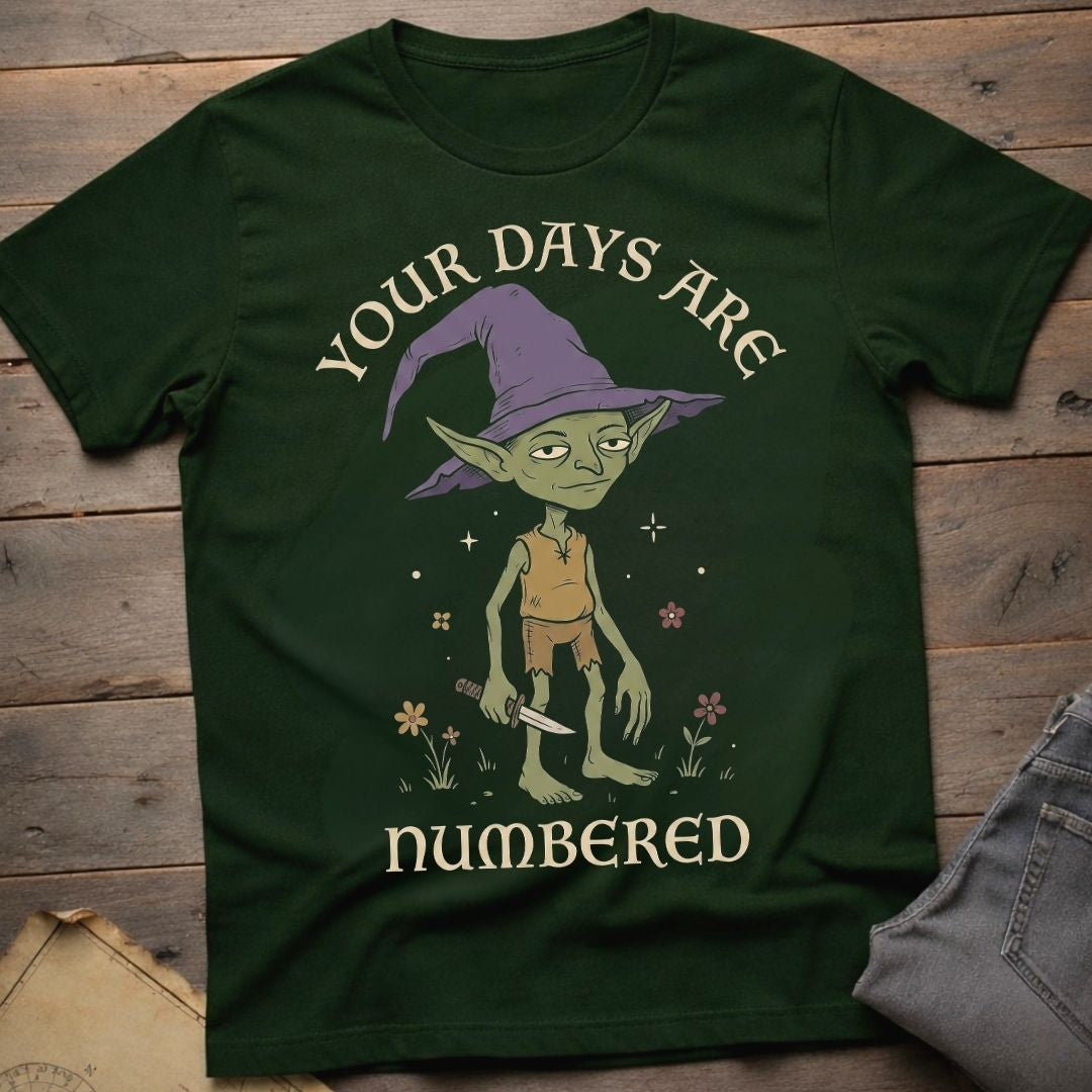 Your Days Are Numbered T-Shirt