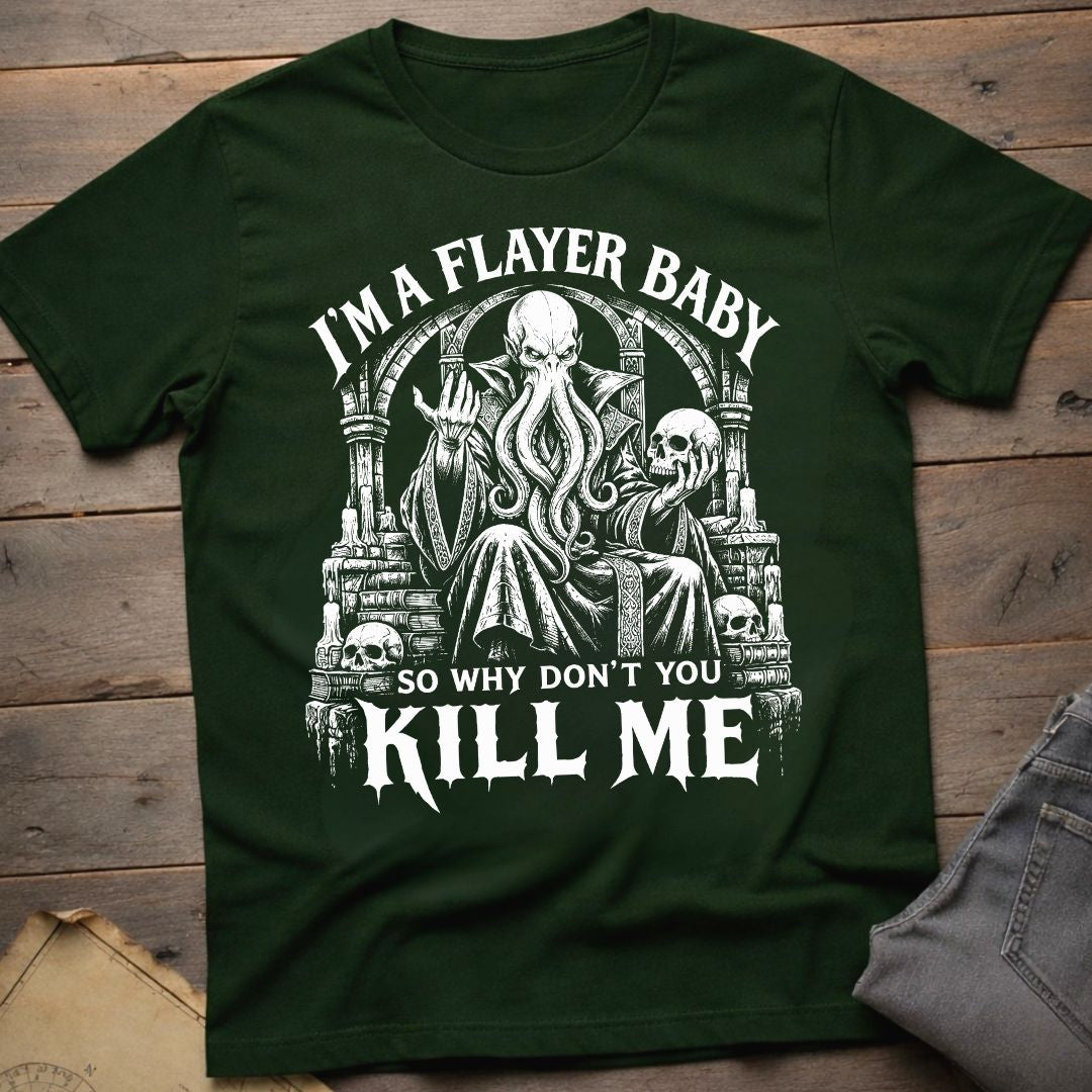 I'm A Flayer Baby T-Shirt