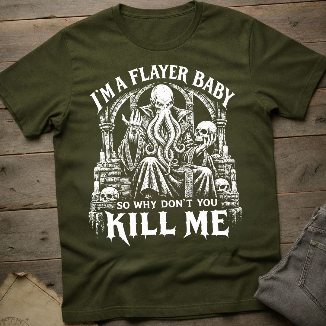 I'm A Flayer Baby T-Shirt